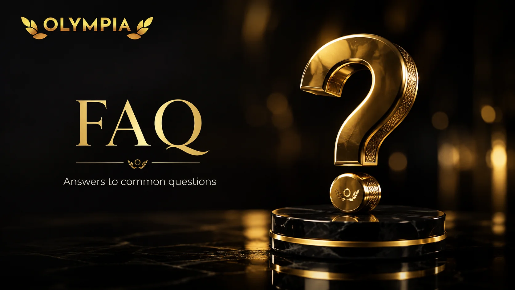 Olympia Casino FAQ Olympia Casino FAQ — gold question mark on a marble podium